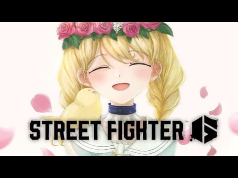 【 Street Fighter 6 】スクリム2日目！がんばります！【 ぶいすぽ / 小雀とと 】